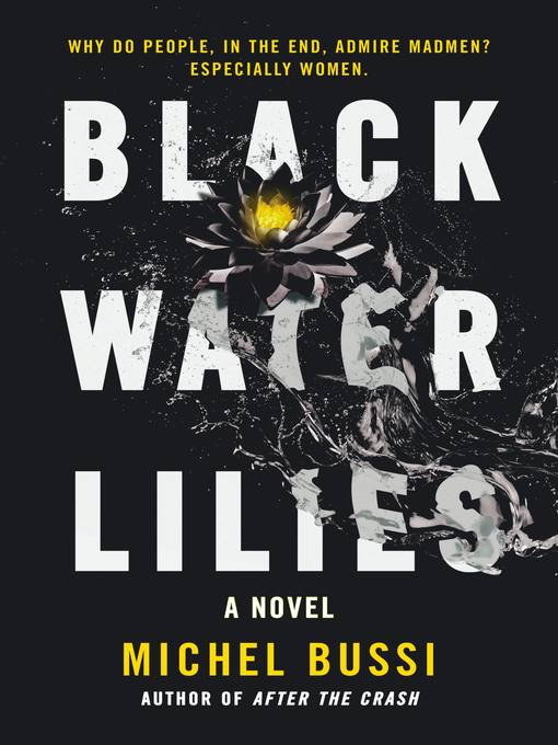 Title details for Black Water Lilies by Michel Bussi - Available